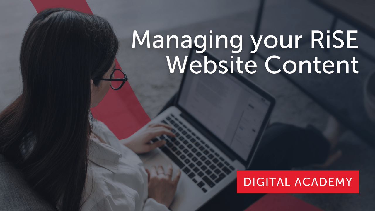 Managing your RiSE Website Content Part 1